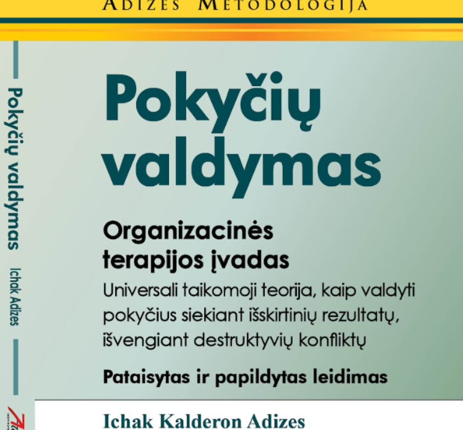 Dr. I. Adizes „Pokyčių valdymas“ 